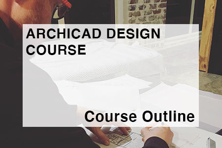 ArchiCAD Architectural Design Course Outline