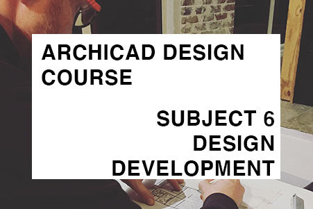 Design - Subject 6 - Design Development